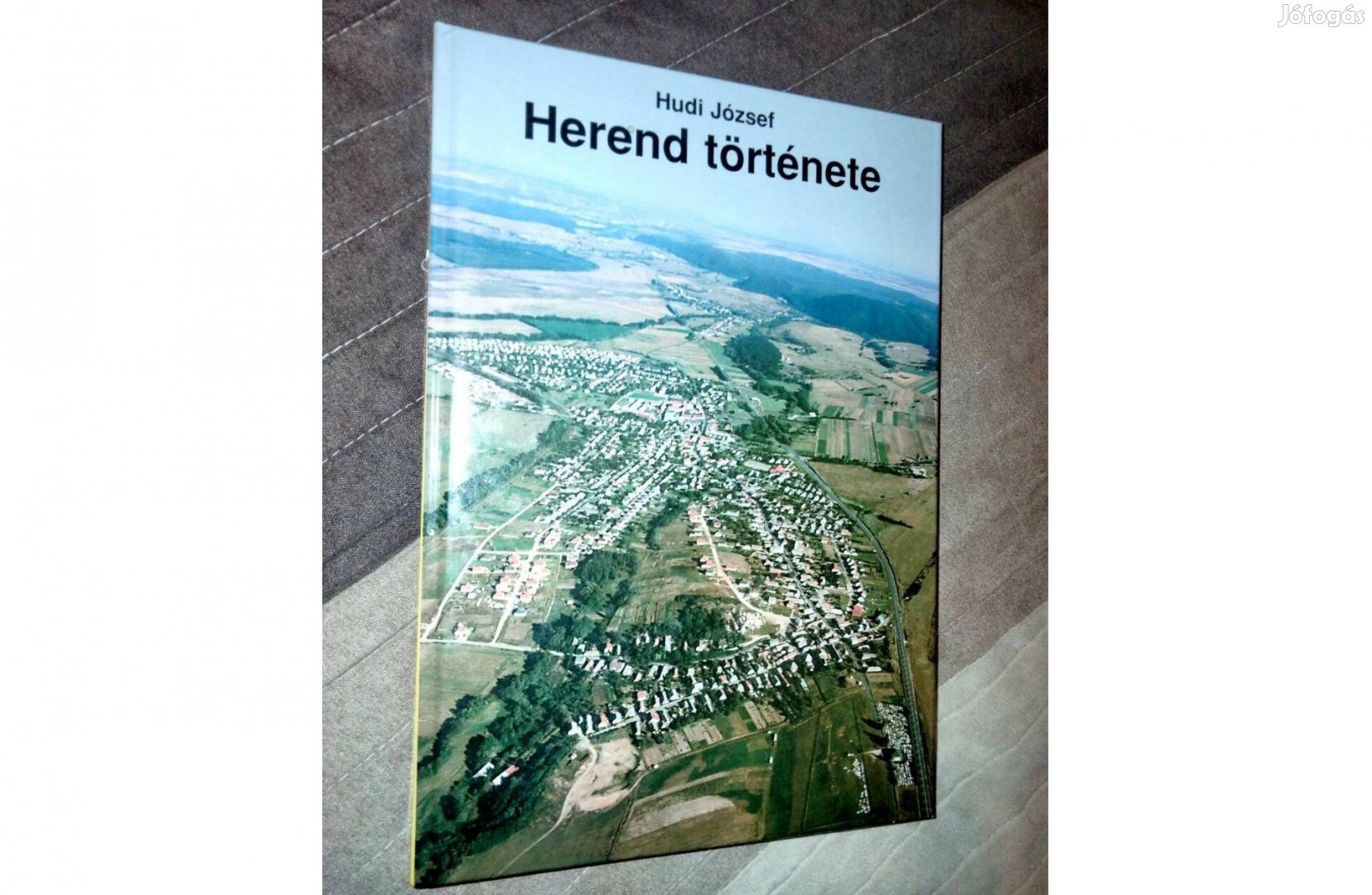 Hudi József : Herend története