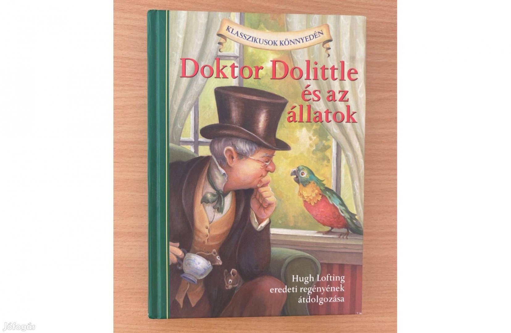 Hugh Lofting: Doktor Dolittle és az állatok című könyv