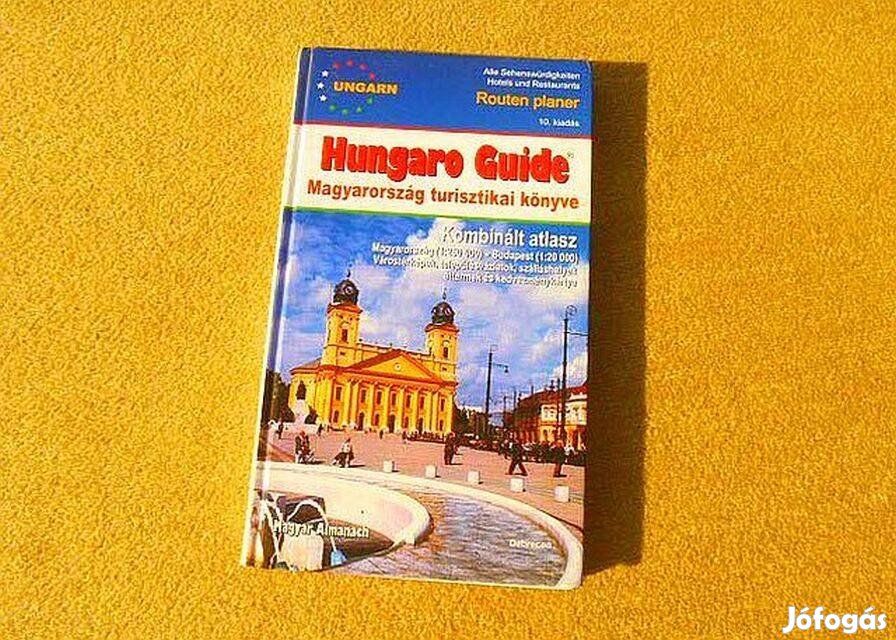 Hungaro Guide - Magyarország turisztikai könyve - Új könyv