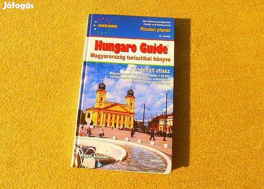 Hungaro Guide - Magyarország turisztikai könyve - Új könyv