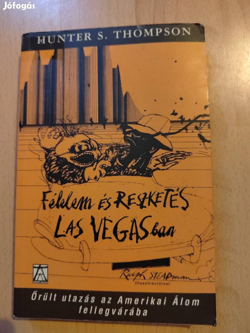 Hunter S. Thompson - Félelem és reszketés Las Vegasban