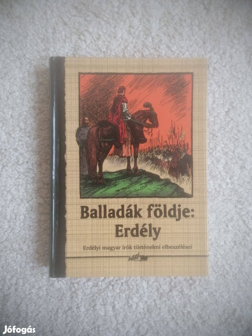 Hunyadi Csaba Zsolt (szerk.): Balladák földje: Erdély