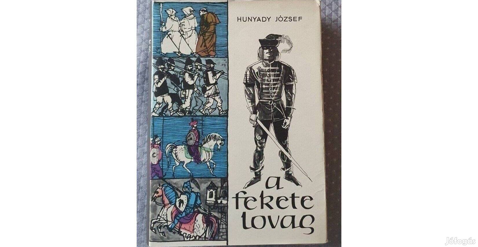 Hunyadi József: A fekete lovag 1976