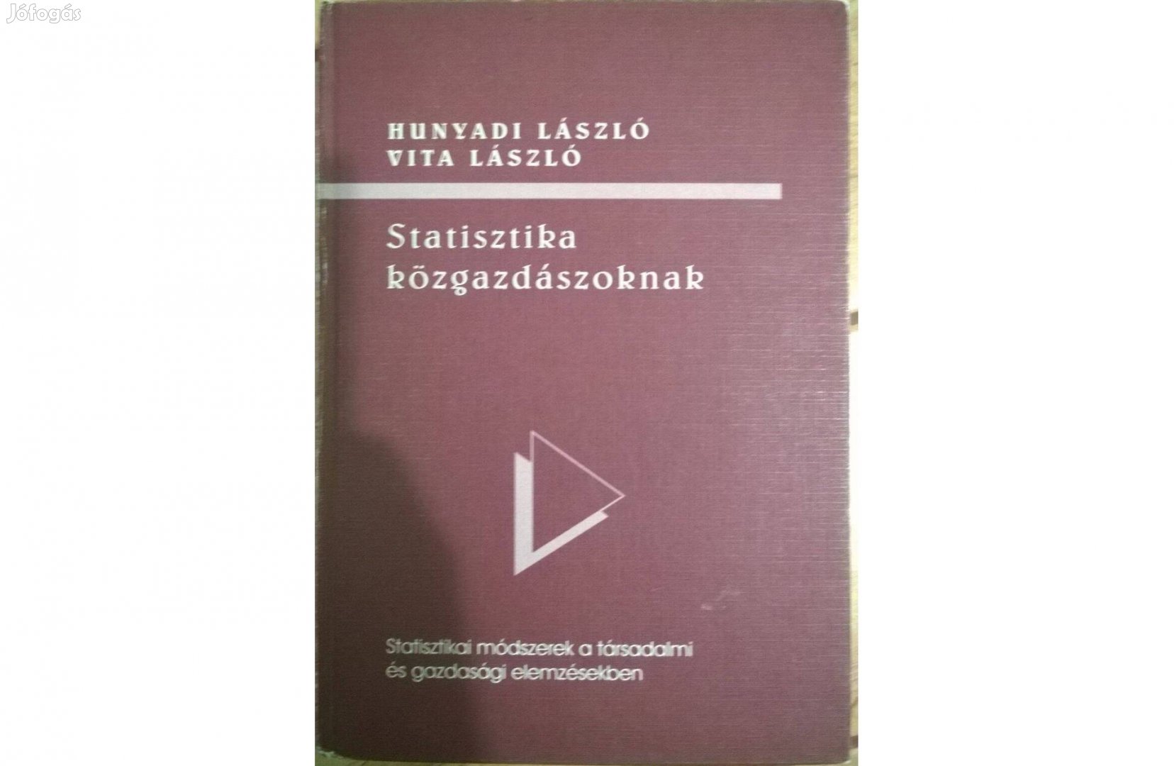 Hunyadi László, Vita László - Statisztika közgazdászoknak