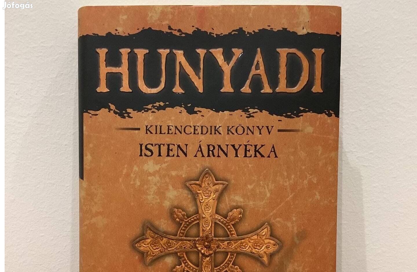 Hunyadi - kilencedik könyv - Isten árnyéka