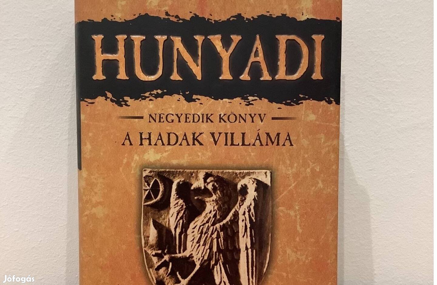 Hunyadi - negyedik könyv - a hadak villáma