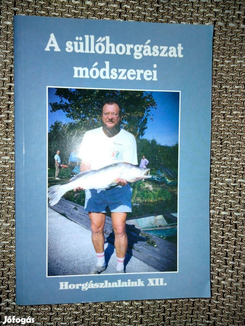 Hunyady Attila A süllőhorgászat módszerei (Horgászhalaink XII.)