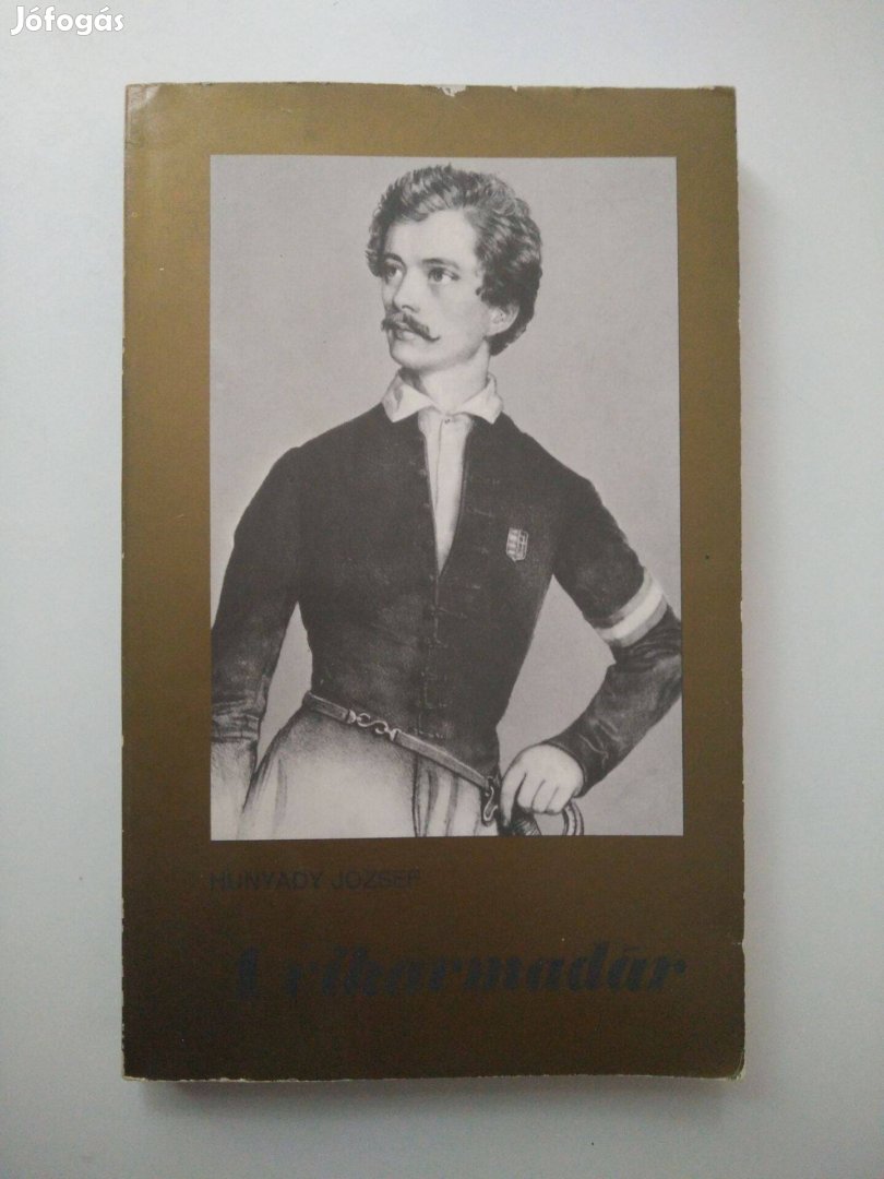 Hunyady József - A viharmadár / Mozaikok Petőfi Sándor életéből