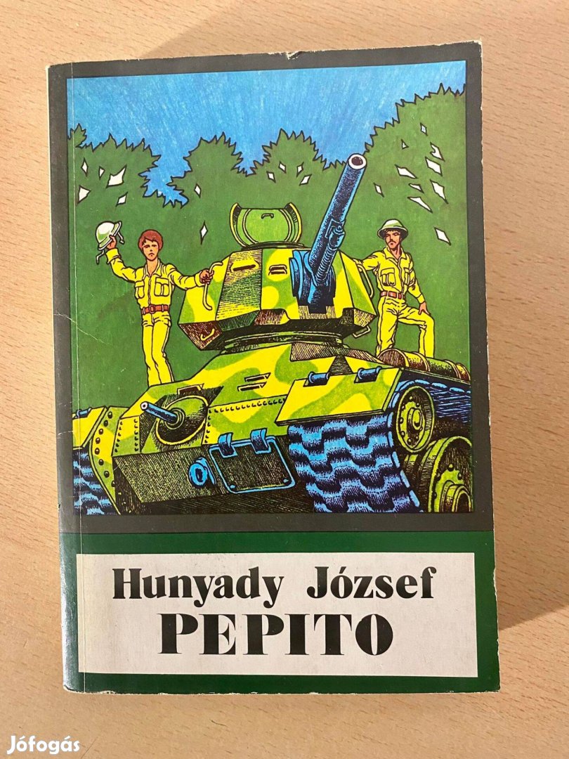 Hunyady József - Pepito (Móra Ferenc Könyvkiadó 1976)