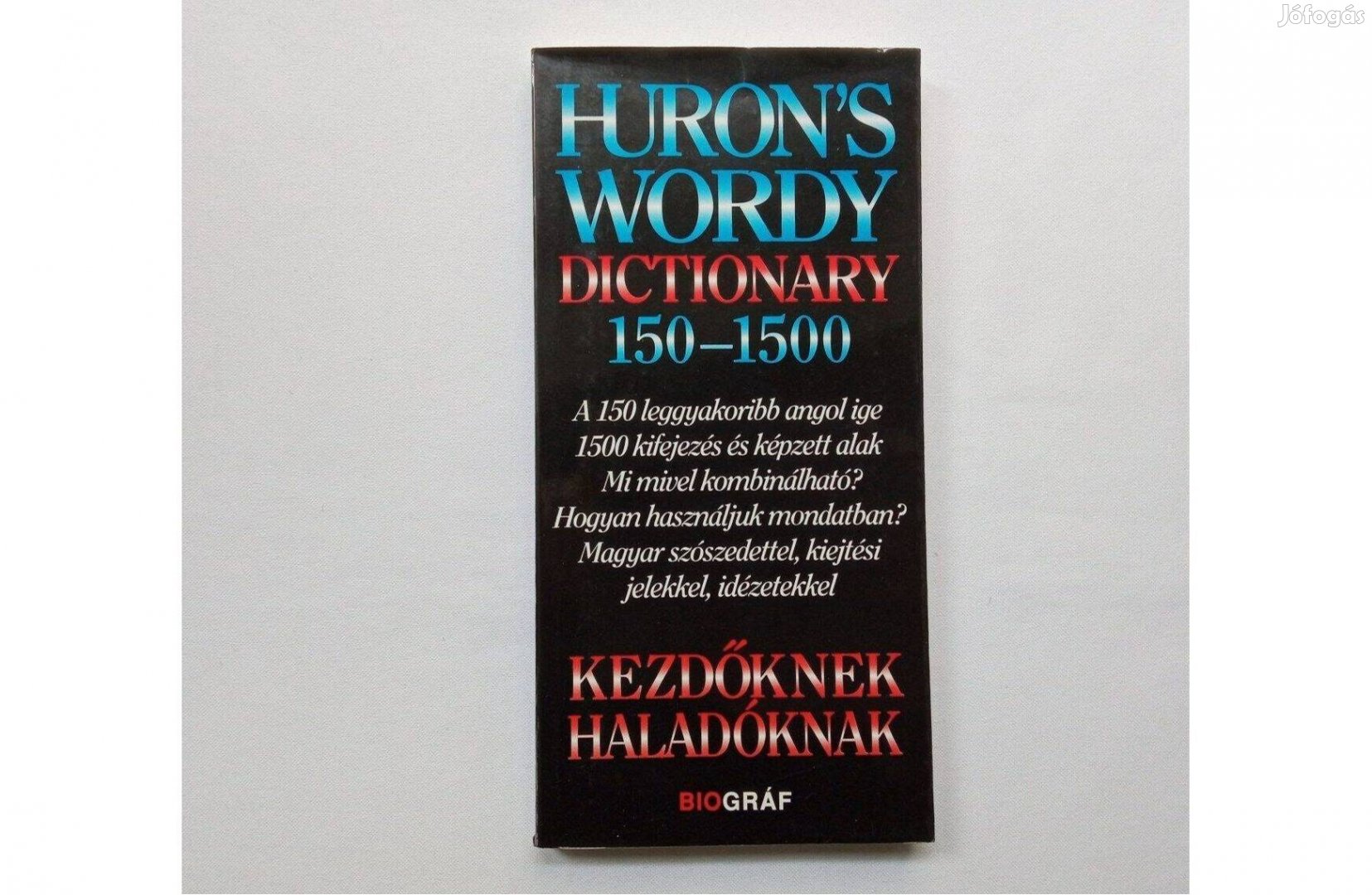 Huron's Wordy Dictionary 150-1500 * 1500 kifejezés és képzett alak