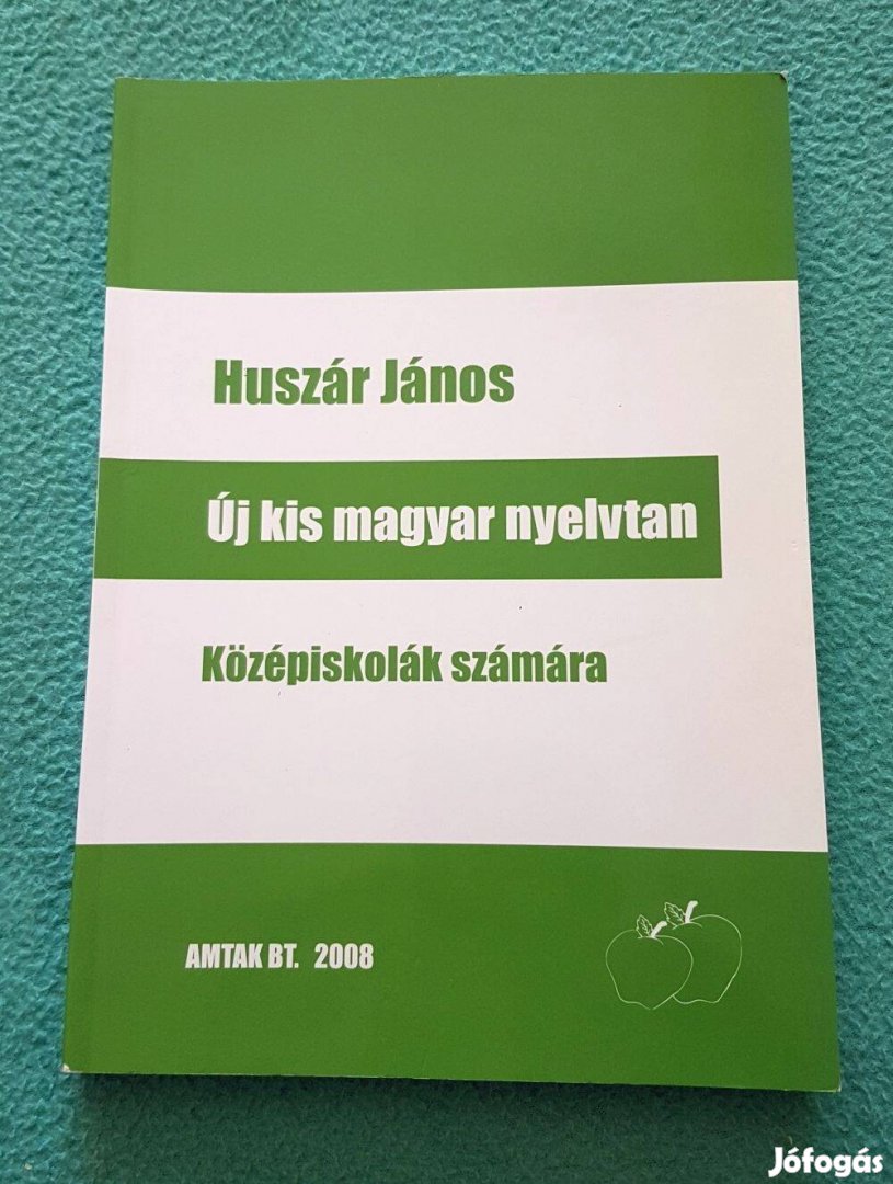 Huszár János: Új kis magyar nyelvtan - Középiskolák számára könyv