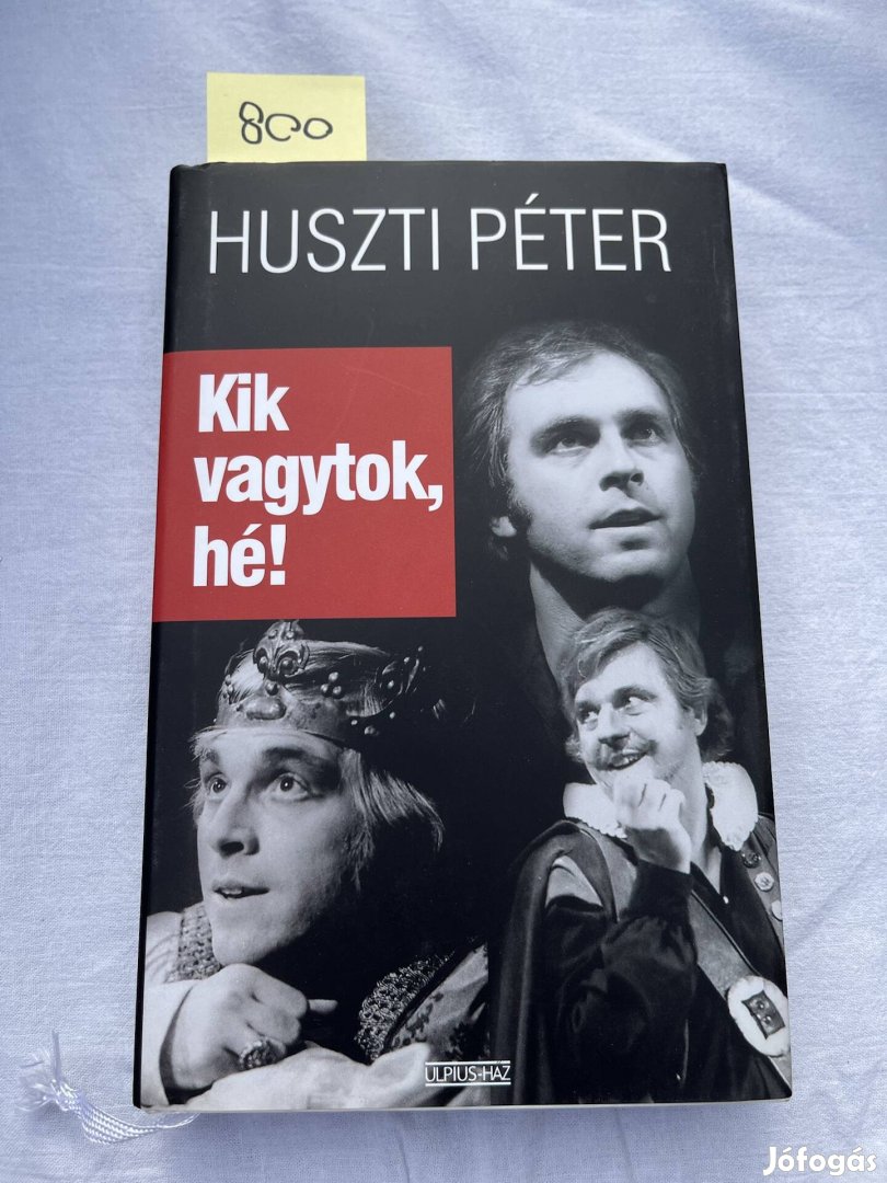 Huszti Péter: Kik vagytok, hé!