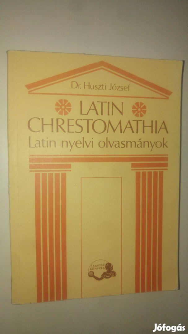 Huszti - Boronkai Latin chrestomathia Latin nyelvi