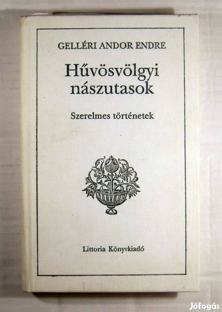 Hűvösvölgyi Nászutasok (Gelléri Andor Endre) 1995 (3kép+tartalom)