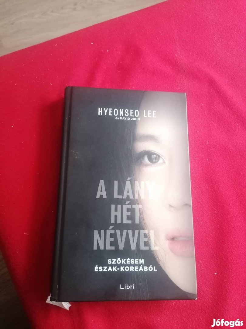 Hyeonseo Lee A lány hét névvel