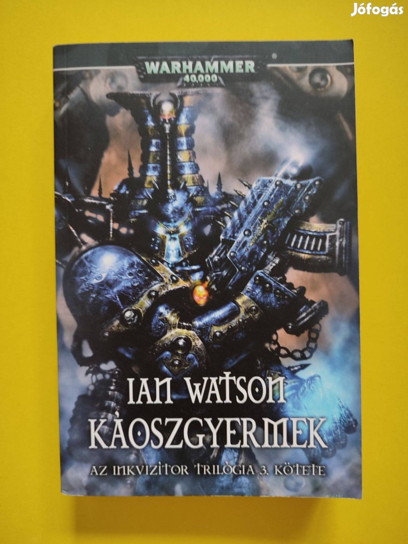 IAN Watson - Káoszgyermek (Inkvizitor-Trilógia)