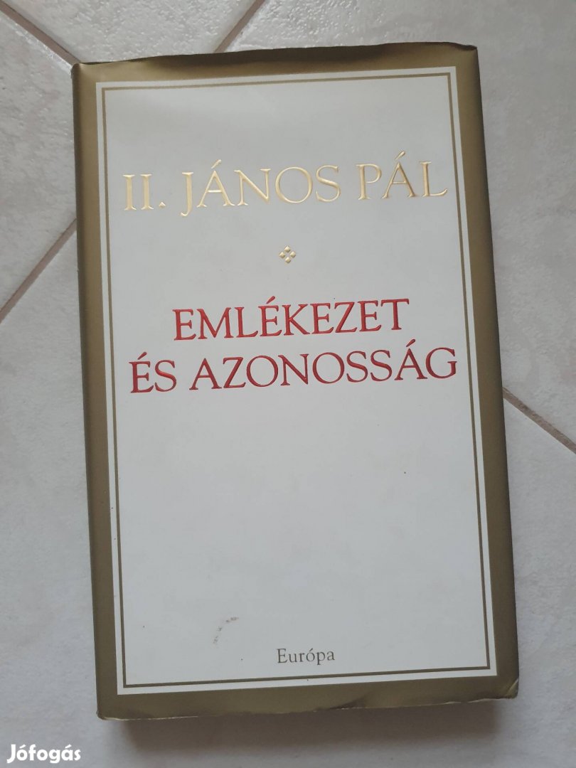 II. János Pál  Emlékezet és azonosság