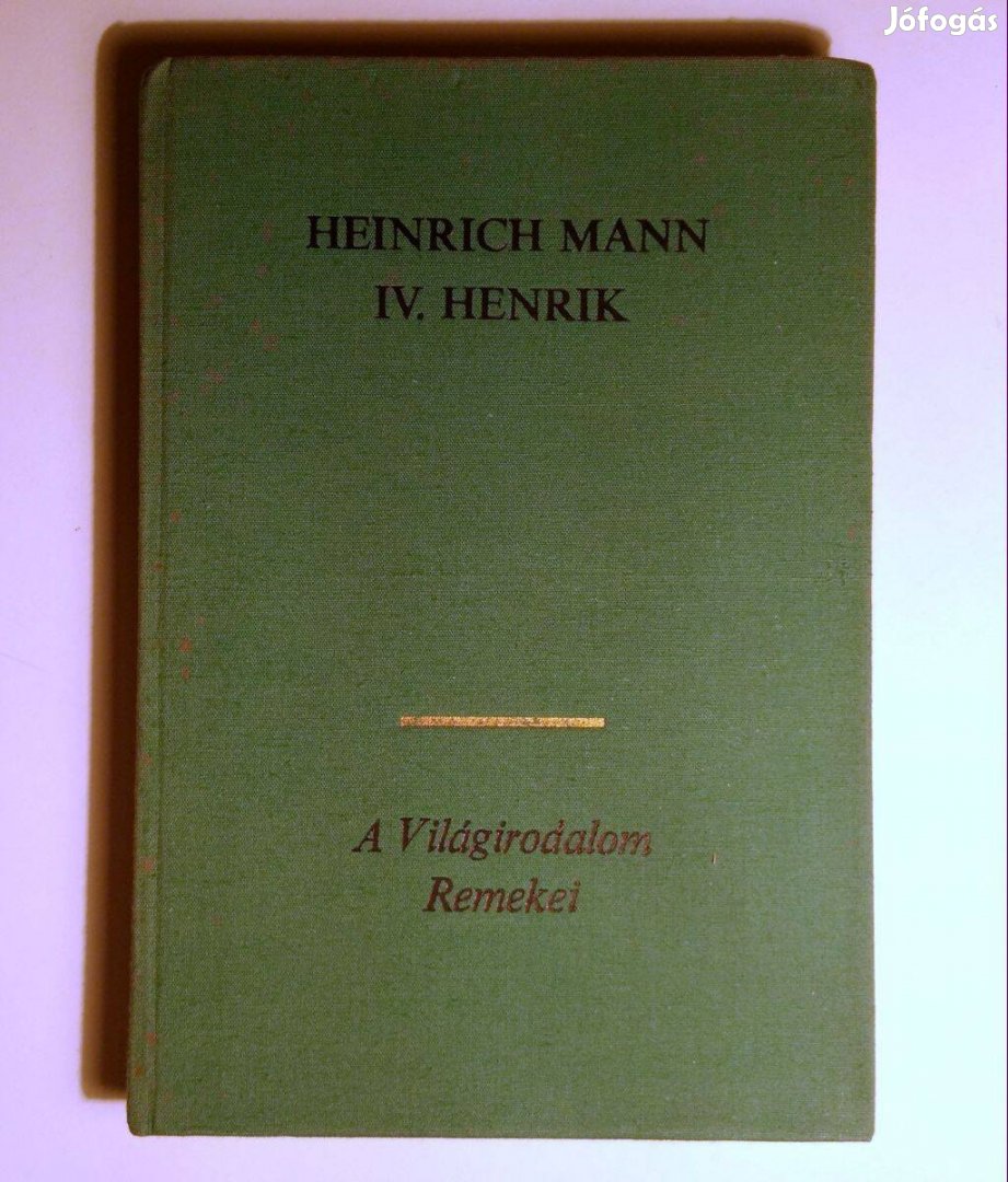 IV. Henrik II.kötet (Heinrich Mann) 1979 (8kép+tartalom)