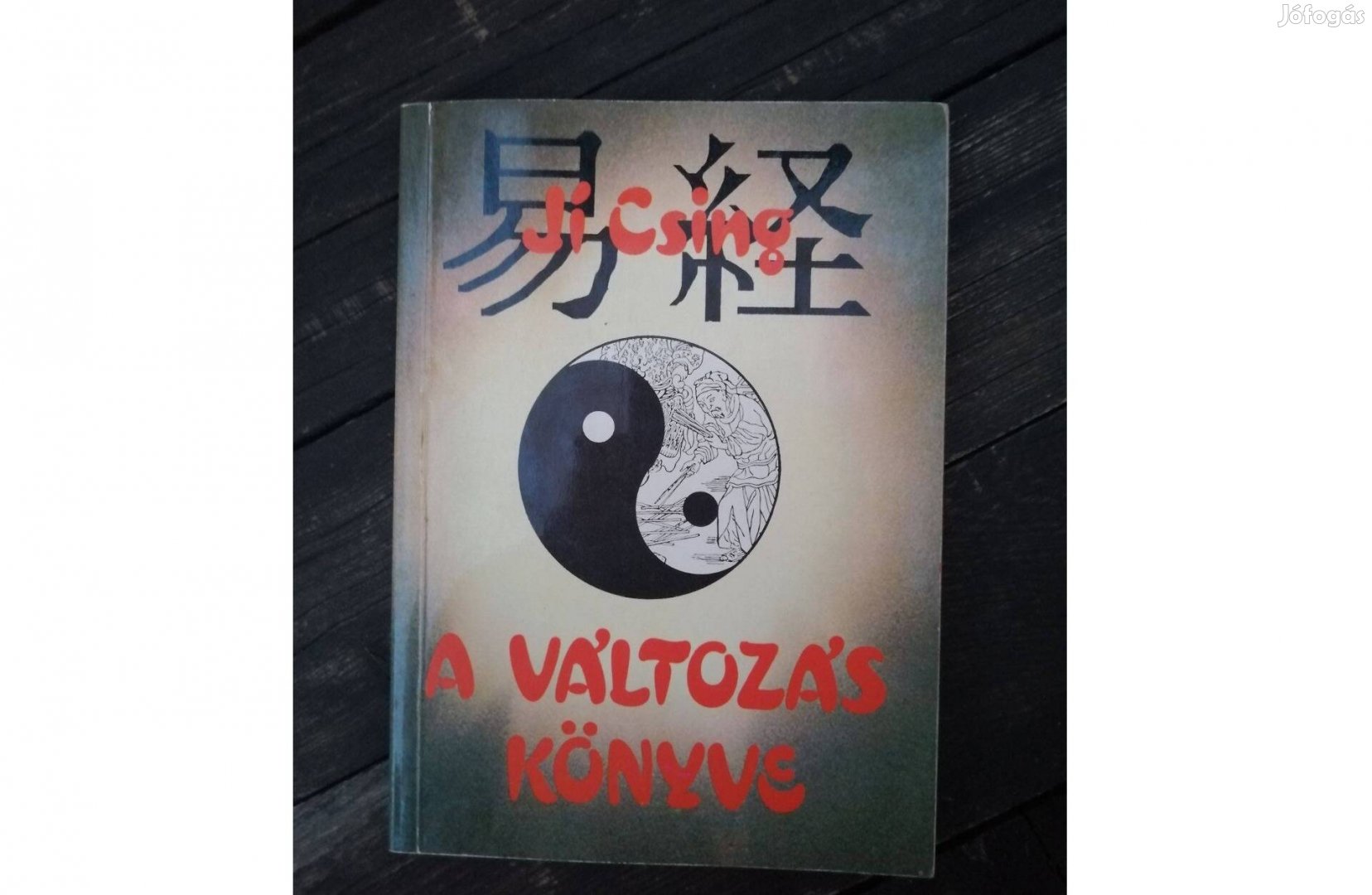 I Ching - A változás könyve