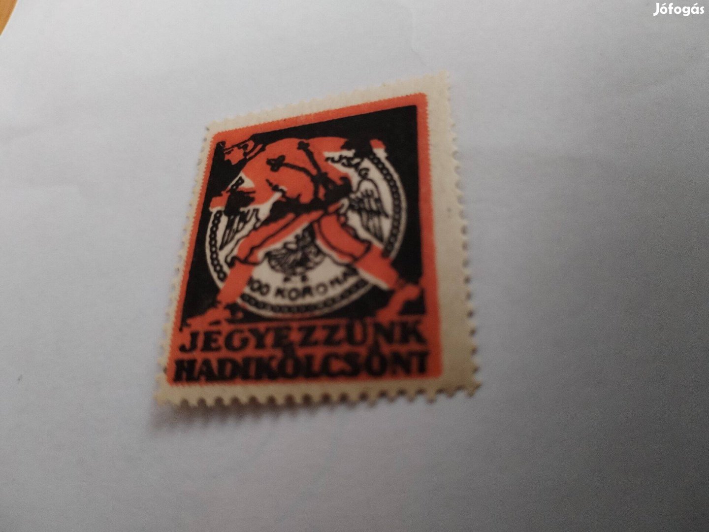 I.Világháborús propaganda bélyeg "Jegyezzünk Hadikölcsönt"