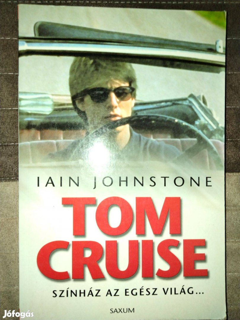 Iain Johnstone Tom Cruise - Színház az egész világ