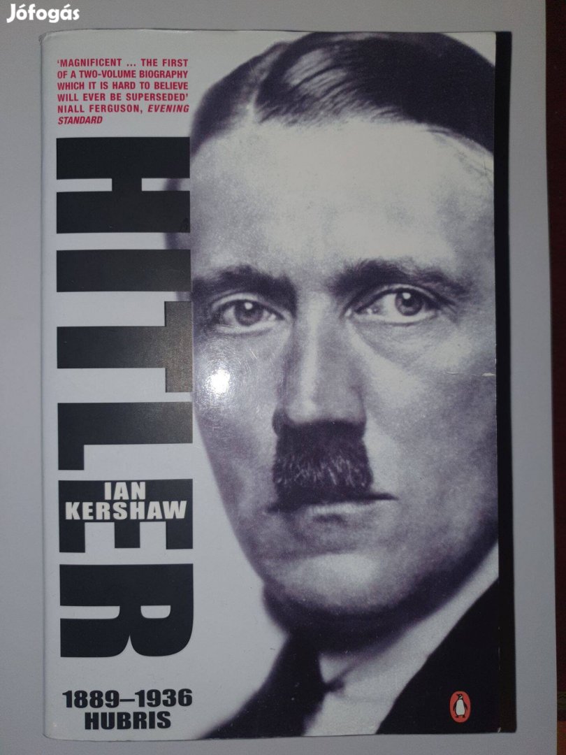 Ian Kershaw Hitler 1889-1936 Hitler 1936-1945 angol nyelvű