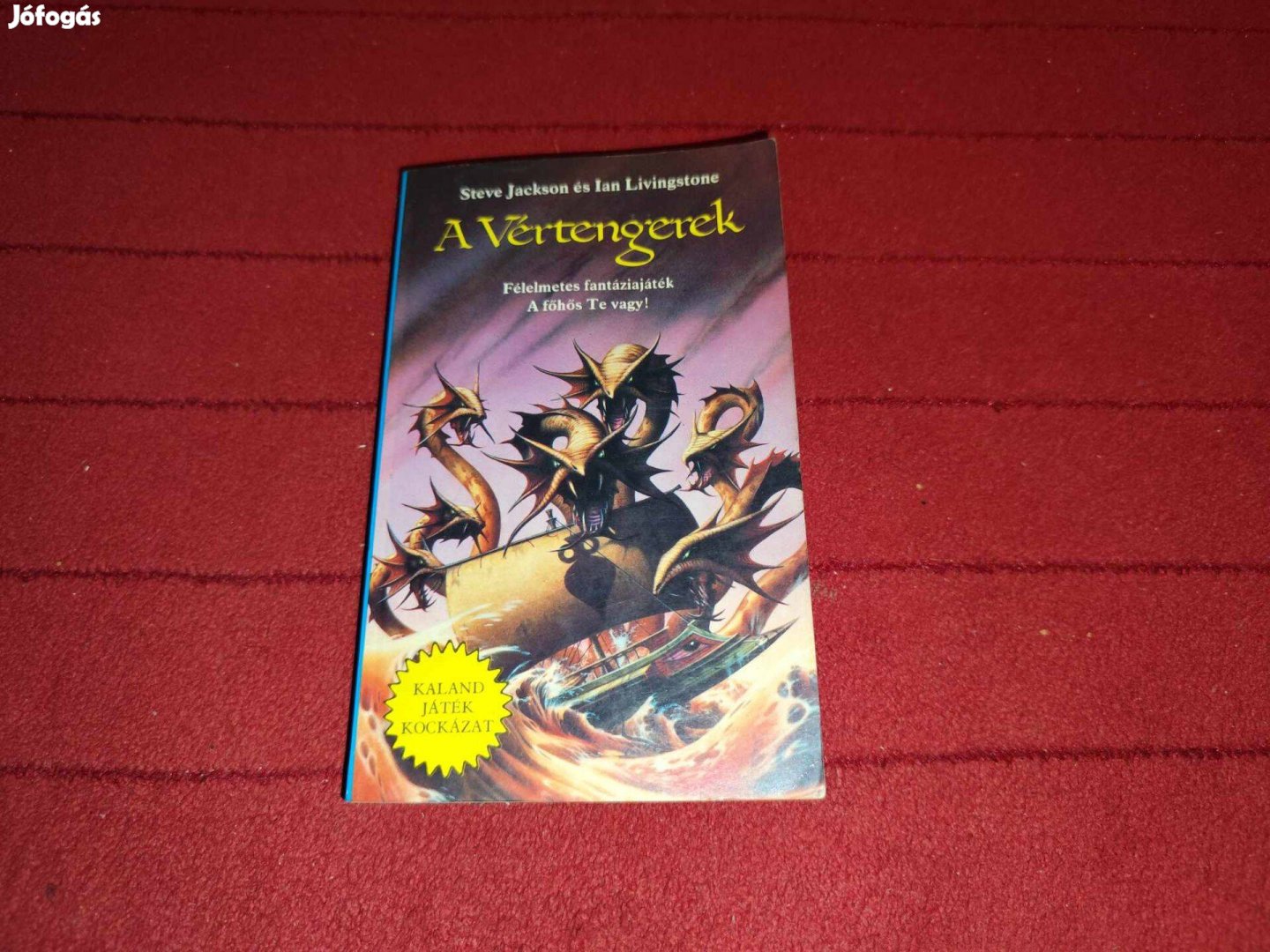 Ian Livingstone Steve Jackson: A Vértengerek (Kaland, játék, kockázat)