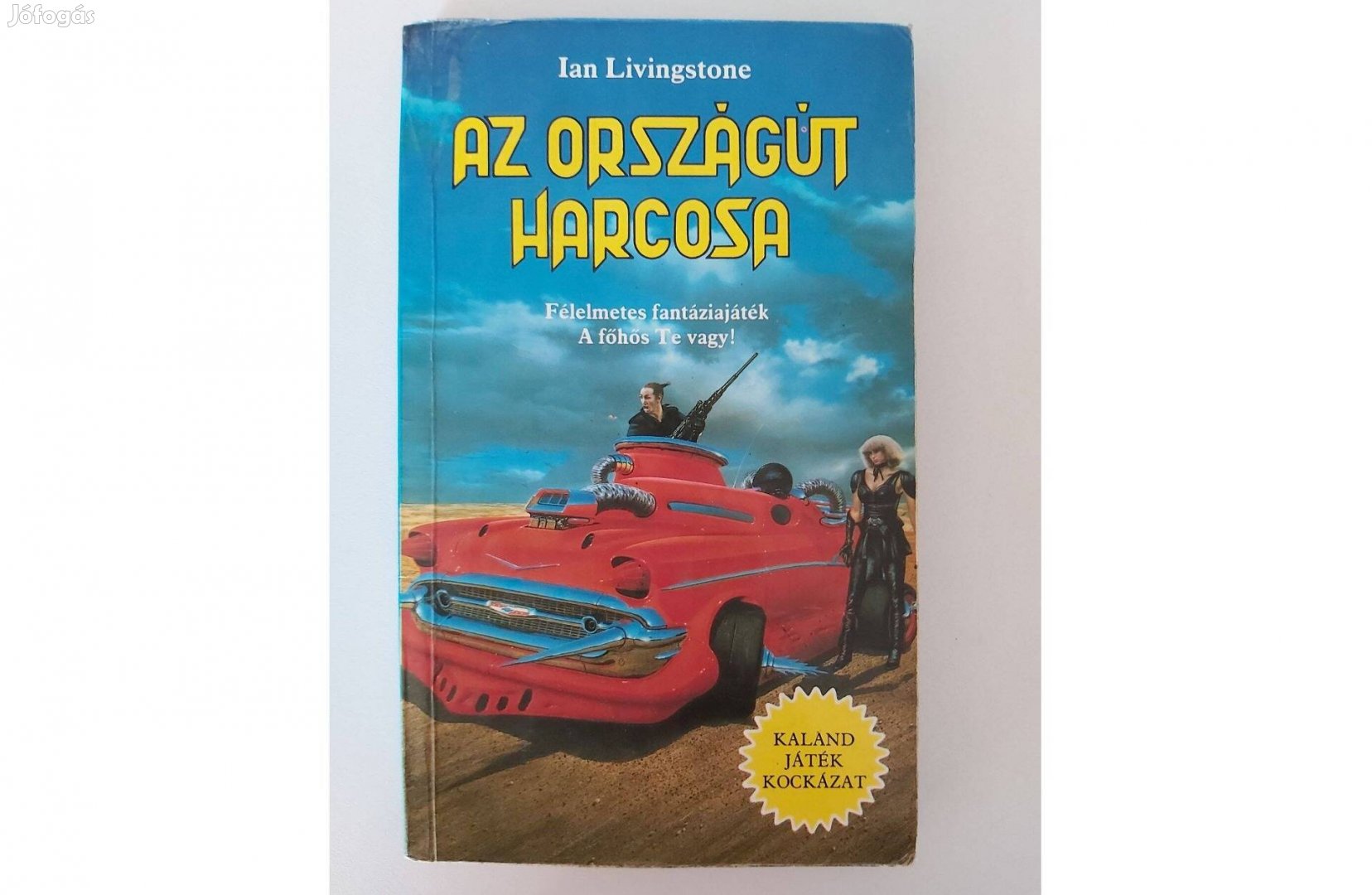 Ian Livingstone: Az Országút Harcosa (K.J.K.)