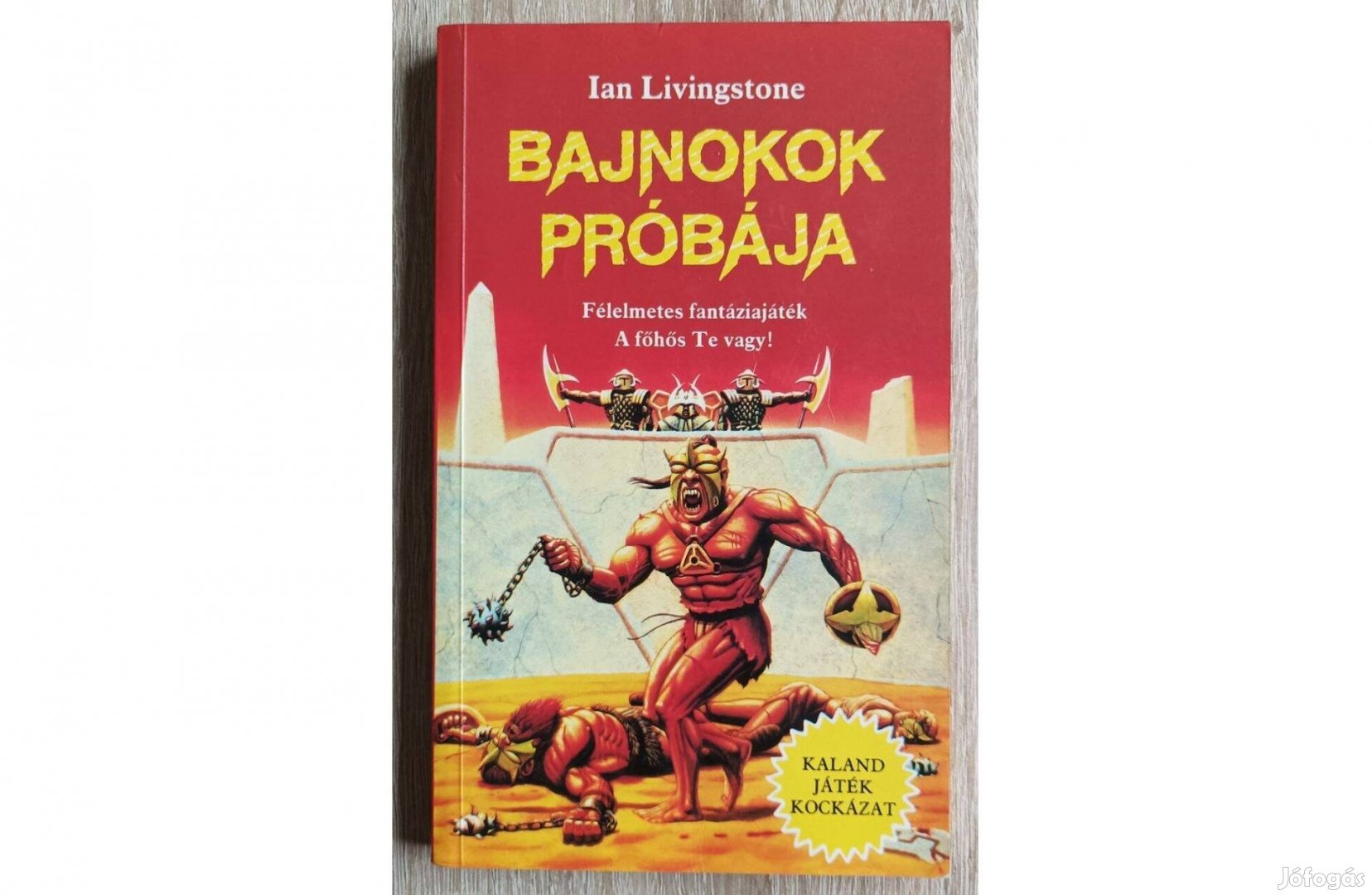 Ian Livingstone: Bajnokok próbája - Kaland, Játék, Kockázat