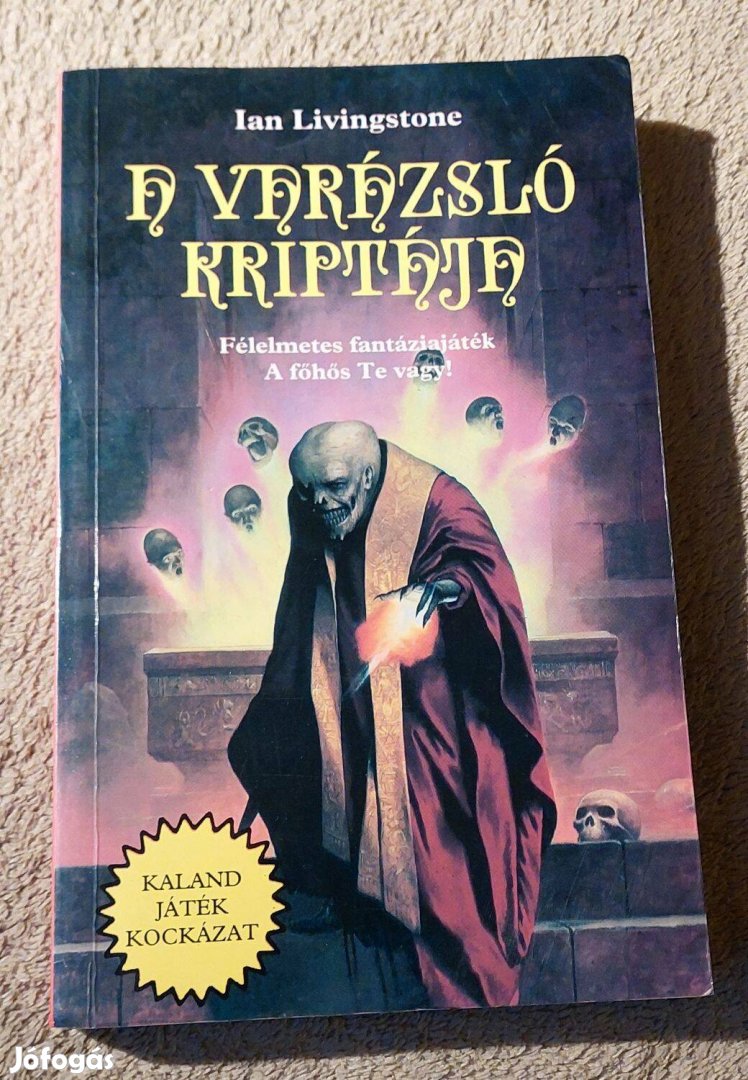 Ian Livingstone - A varázsló kriptája