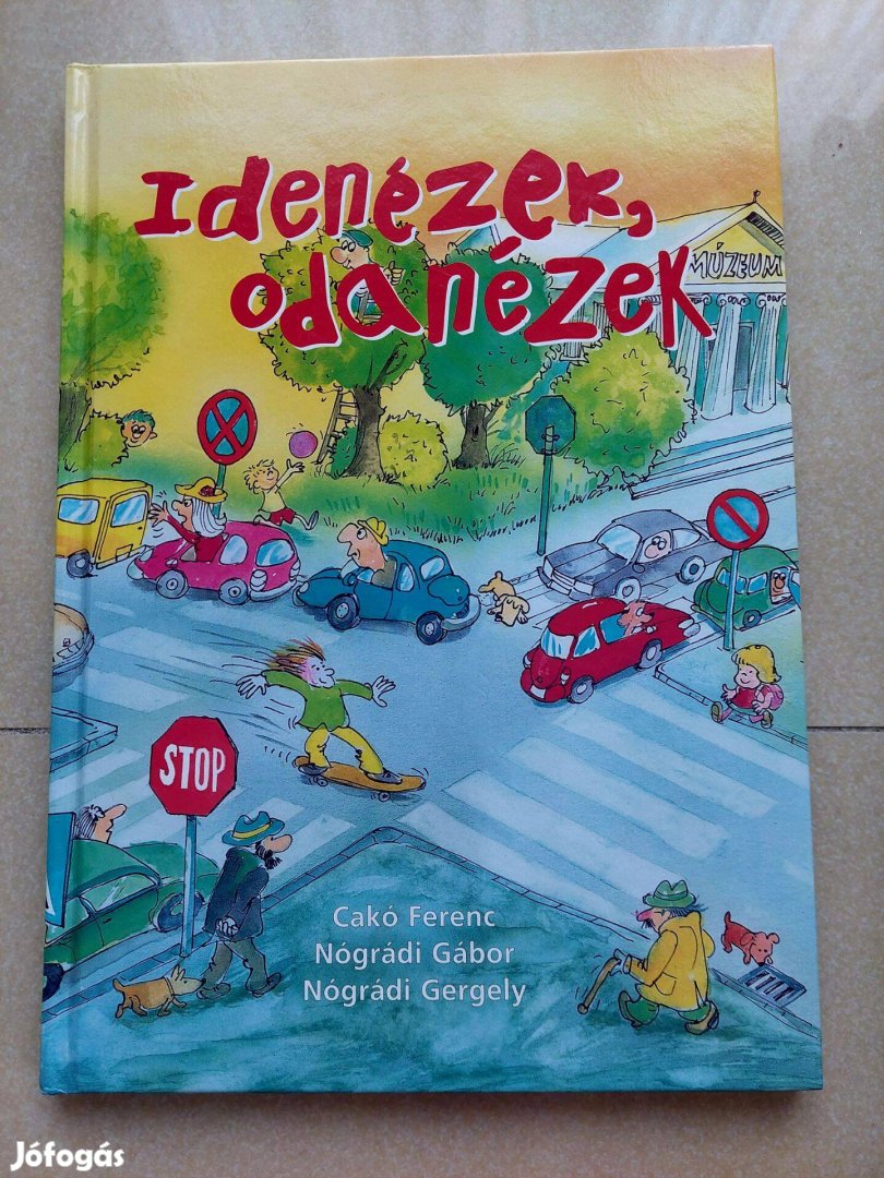 Idenézek Odanézek