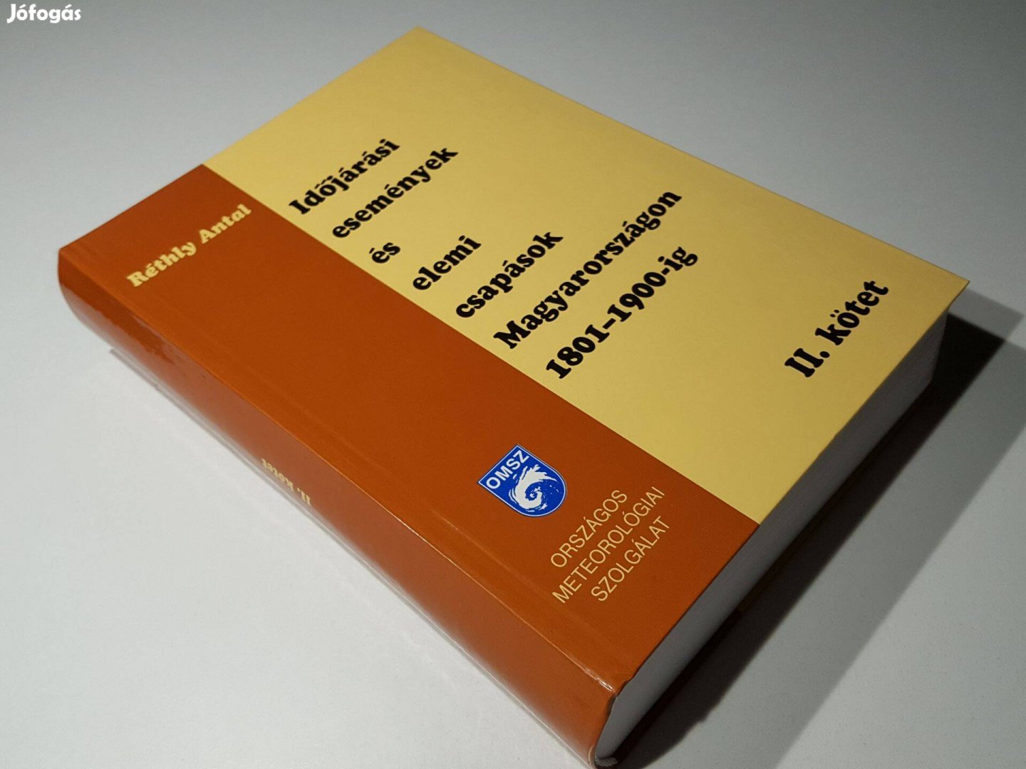 Időjárási események és elemi csapások Magyarországon 1801-1900 Réthly
