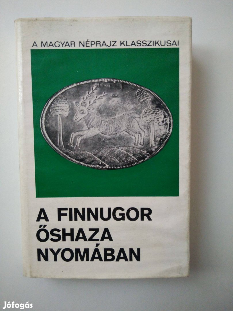 Ifj. Kodolányi János (szerk.) - A finnugor őshaza nyomában