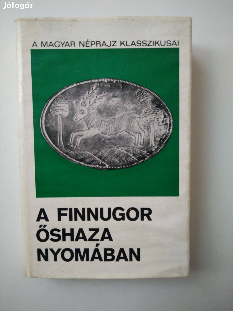 Ifj. Kodolányi János (szerk.) - A finnugor őshaza nyomában