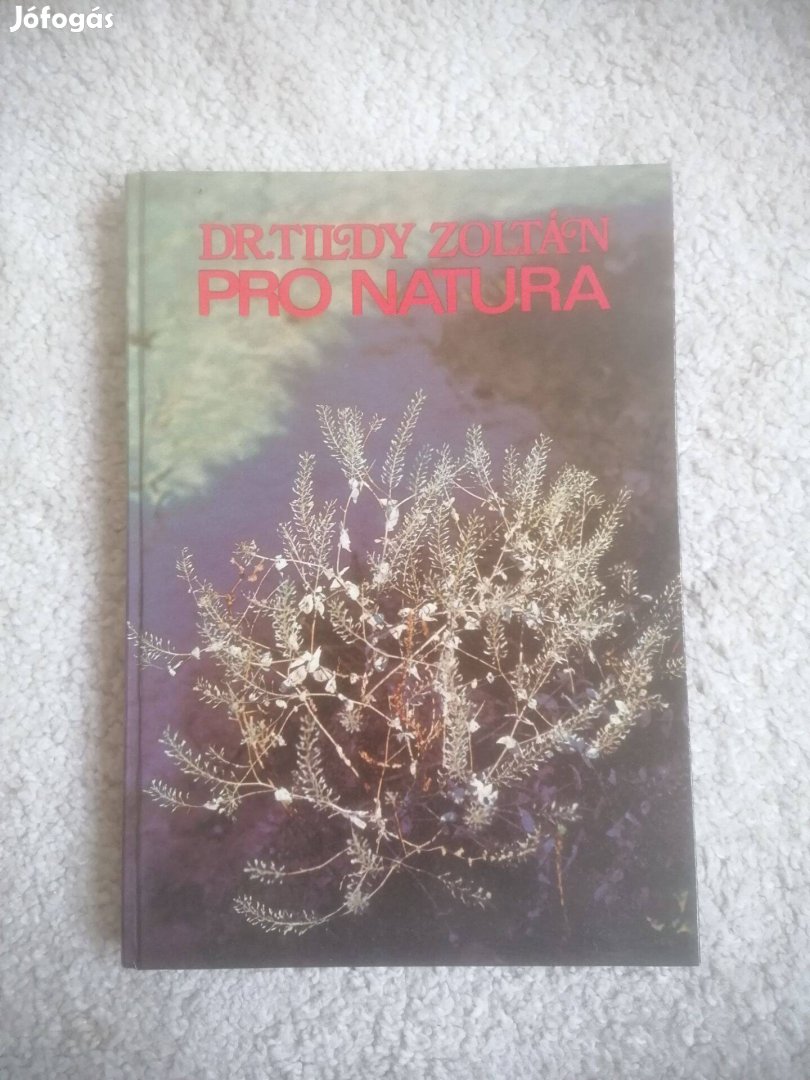 Ifj. Tildy Zoltán: Pro Natura
