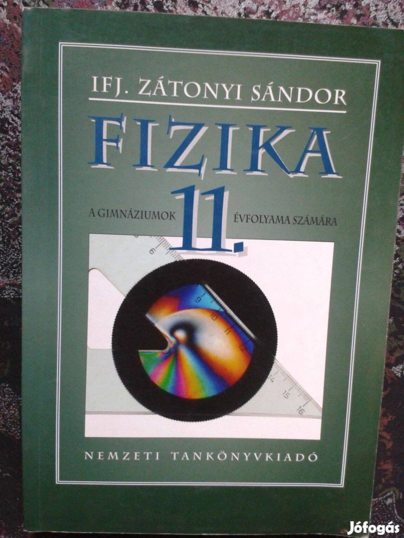 Ifj. Zátonyi Sándor: Fizika 11. (Nemzeti Tankönyvkiadó) NT-16315/1