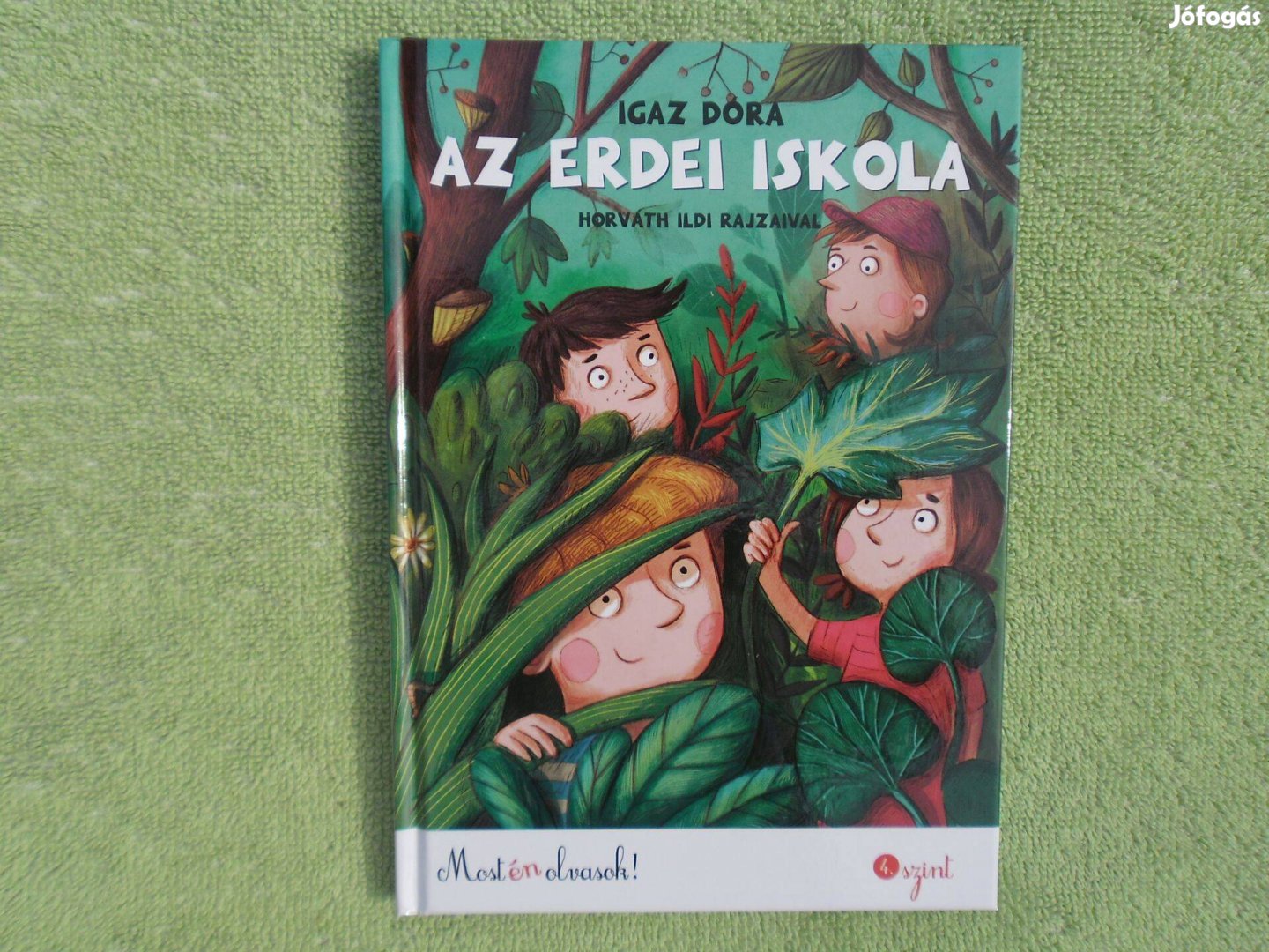 Igaz Dóra: Az erdei iskola