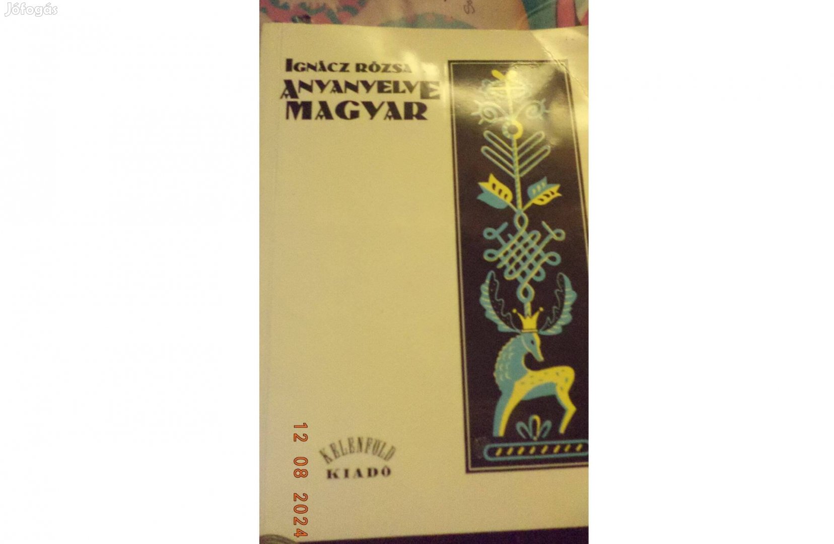 Ignácz Rózsa Anyanyelve magyar