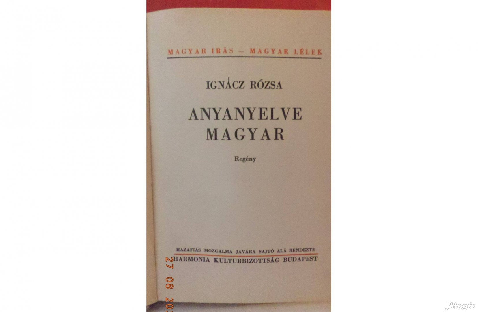 Ignácz Rózsa: Anyanyelve magyar