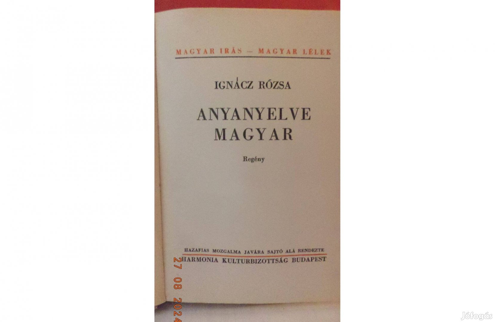 Ignácz Rózsa: Anyanyelve magyar