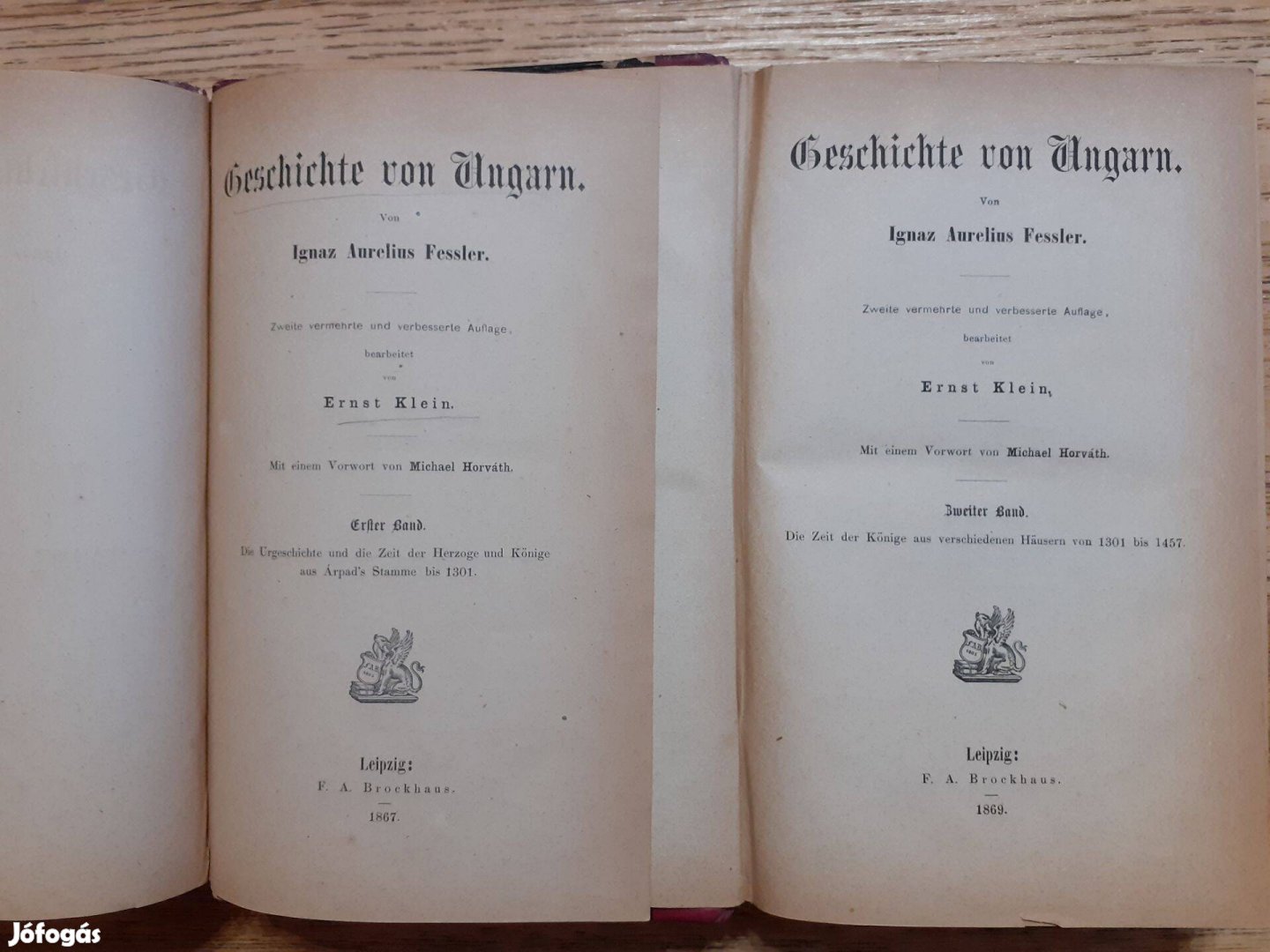 Ignaz Aurelius Fessler: Geschichte von Ungarn I-II. (1867 und 1869)