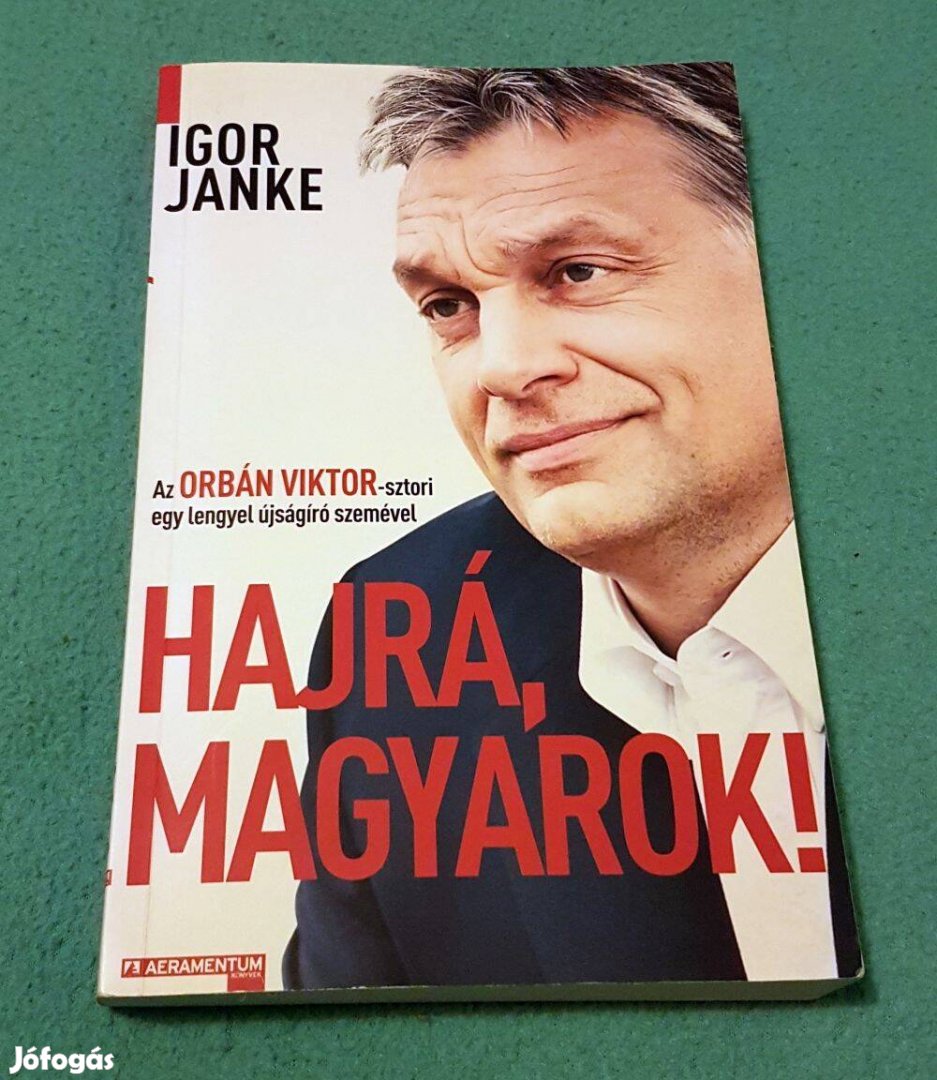 Igor Janke - Hajrá, magyarok! könyv