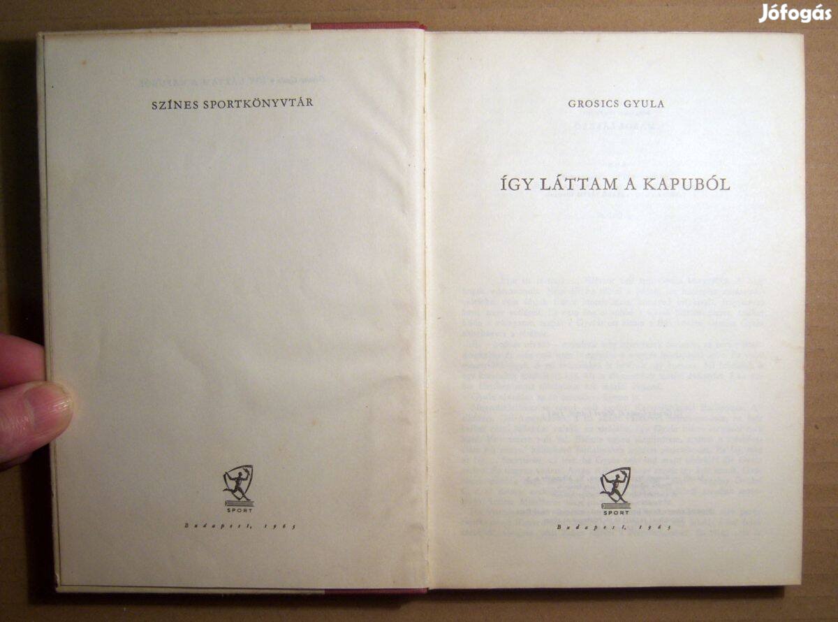 Így Láttam a Kapuból (Grosics Gyula-Maros László) 1963 (7kép+tartalom)