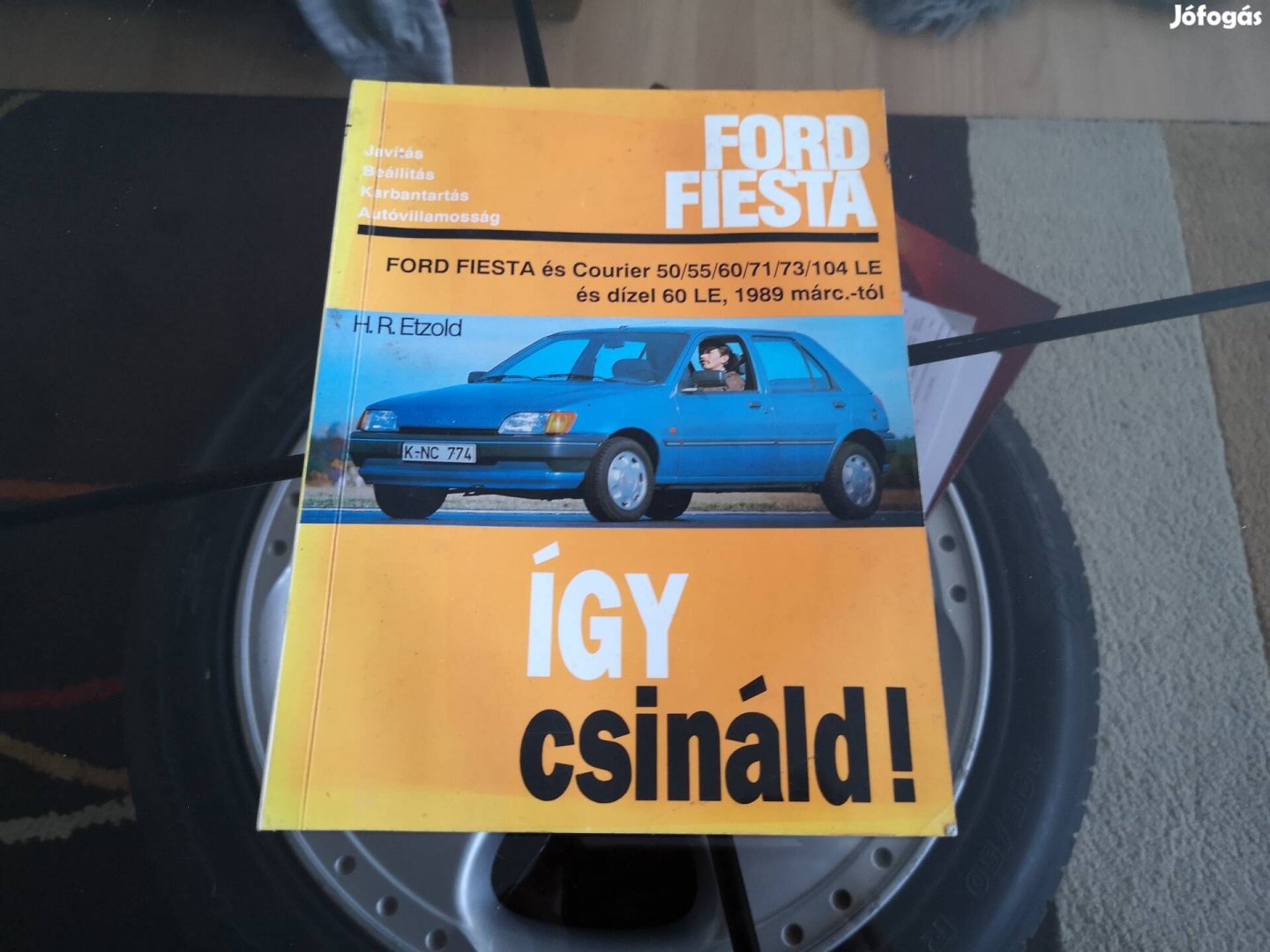 Így csináld Ford Fiesta 1989 től