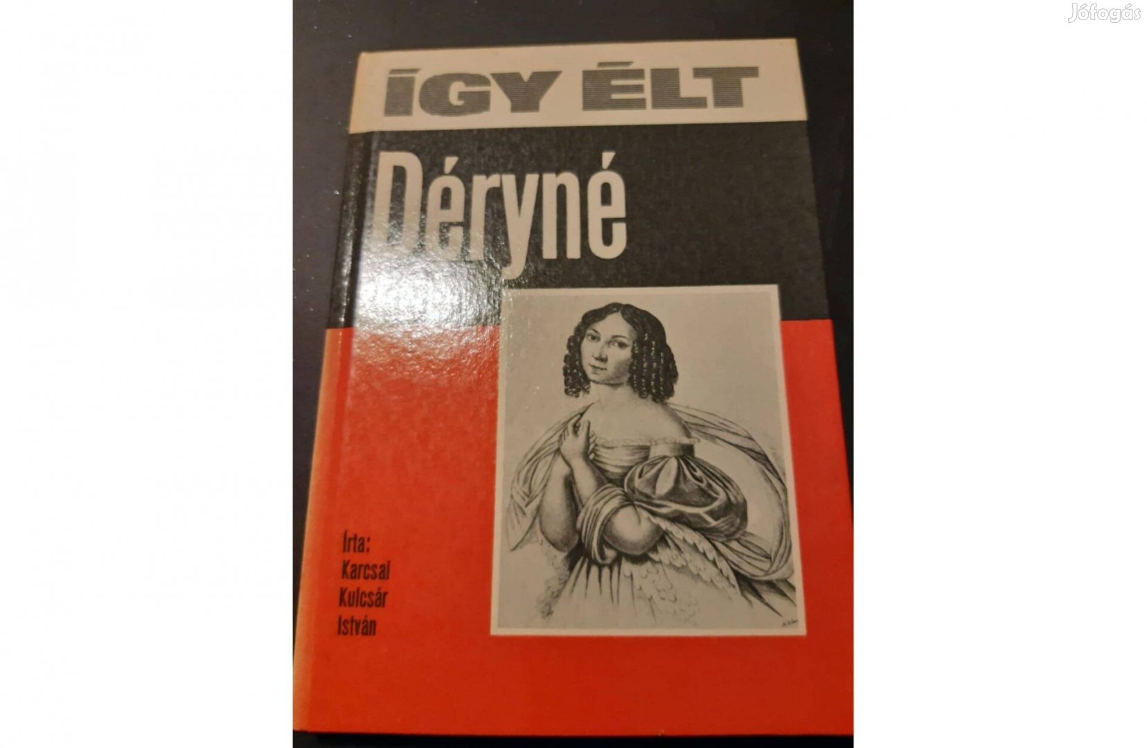 Így élt! Déryné