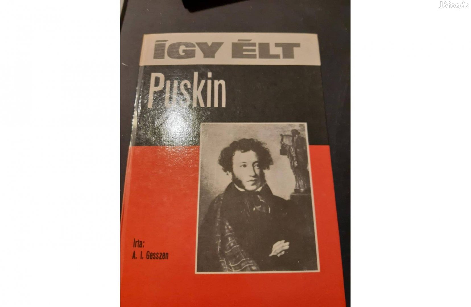 Így élt! Puskin