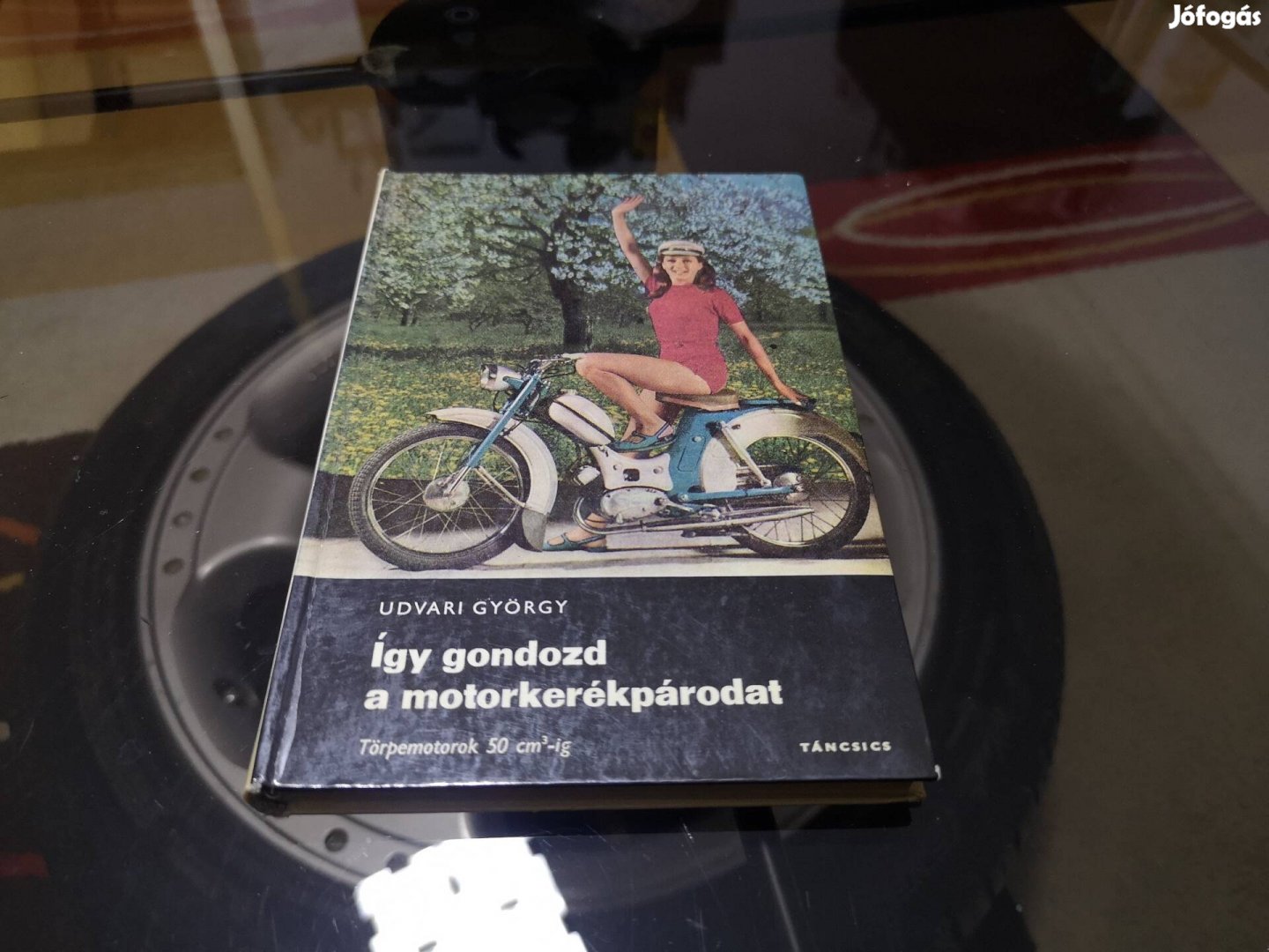 Így gondozd a motorkerékpárodat könyv Udvari György 