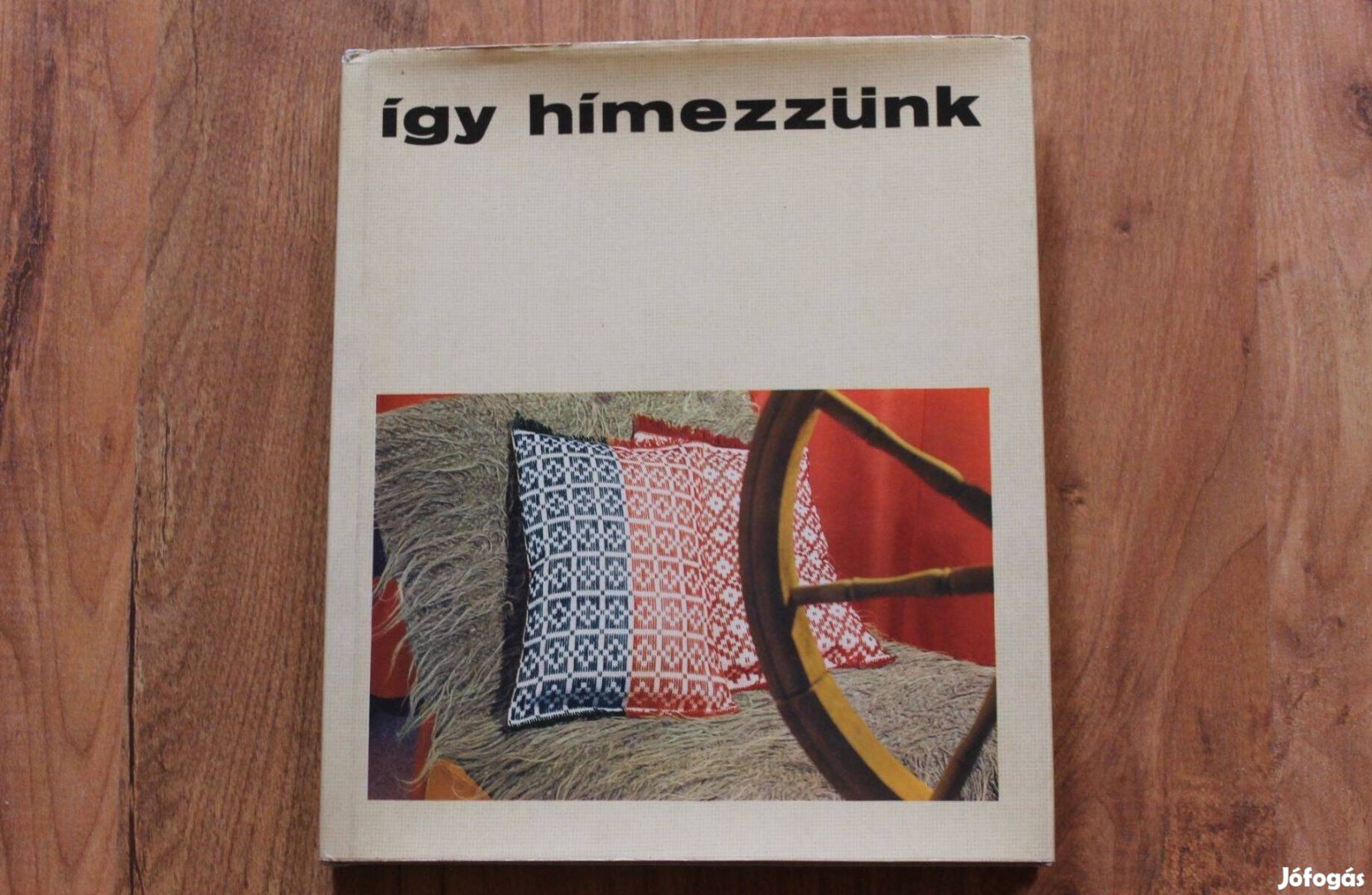 Így hímezzünk ( hímzés technikák )