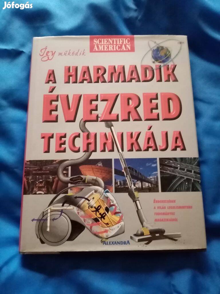 Így működik a harmadik évezred technikája