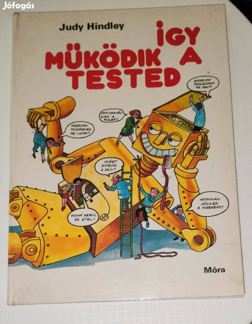 Így működik a tested Judy Hindley könyv 1981